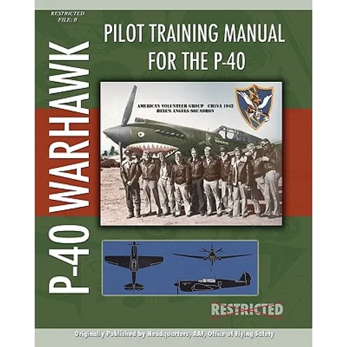 Pilot Training Manual for the P-40 - Paperback