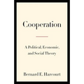 Cooperation: A Political, Economic, and Social Theory - Paperback