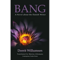 Bang: A Novel about the Danish Writer - Paperback