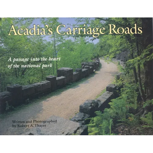 Acadia's Carriage Roads - Paperback