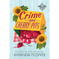 Crime and Cherry Pits - Mass Market Paperbound