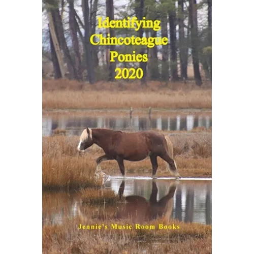 Identifying Chincoteague Ponies 2020 - Paperback