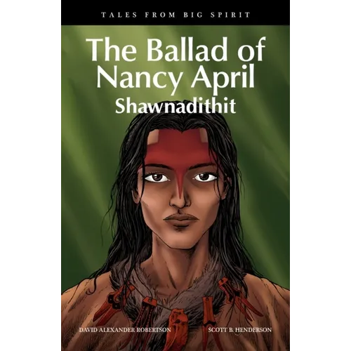 The Ballad of Nancy April: Shawnadithit - Paperback