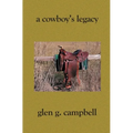 A Cowboy's Legacy - Paperback