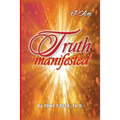 Truth Manifested: I Am - Paperback