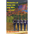 Memories of Army Life and MPs of the 529th: The Top Military Police Company in the United States Army of the 1970s - Hardcover