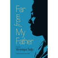 Far from My Father - Paperback