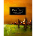 The Pain Diary: Your Guide to Successful Pain Management - Paperback