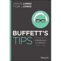 Buffett's Tips: A Guide to Financial Literacy and Life - Hardcover