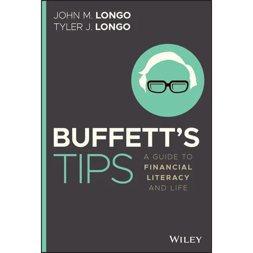 Buffett's Tips: A Guide to Financial Literacy and Life - Hardcover