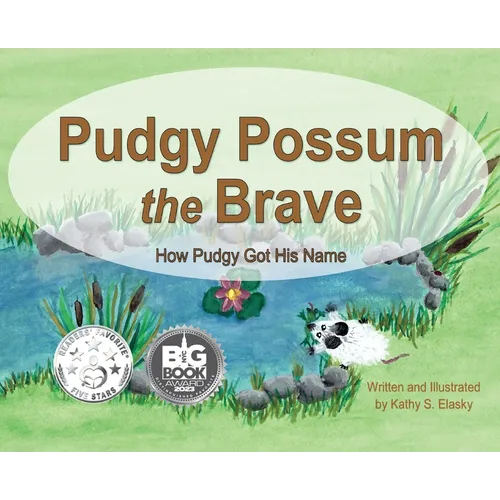 Pudgy Possum the Brave - Hardcover