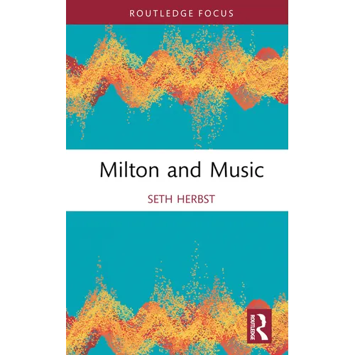 Milton and Music - Hardcover