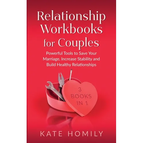 Relationship Workbooks for Couples - 3 Books in 1 - Paperback