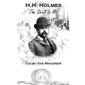 H.H. Holmes: The Devil In Me - Paperback