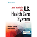 Jonas' Introduction to the U.S. Health Care System - Paperback