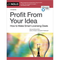 Profit from Your Idea: How to Make Smart Licensing Deals - Paperback