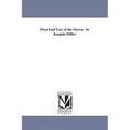 First Fam'Lies of the Sierras. by Joaquin Miller.