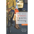 The Best Women's Travel Writing: True Stories from Around the World - Paperback