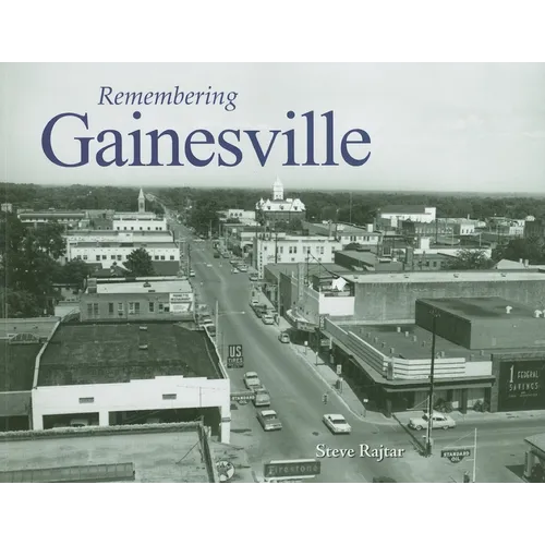Remembering Gainesville - Paperback