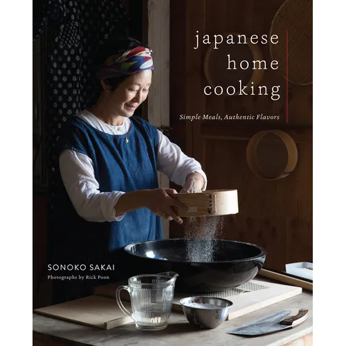 Japanese Home Cooking: Simple Meals, Authentic Flavors - Hardcover