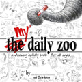My Daily Zoo: A Drawing Activity Book for All Ages - Paperback