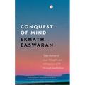 Conquest of Mind: Take Charge of Your Thoughts & Reshape Your Life Through Meditation - Paperback