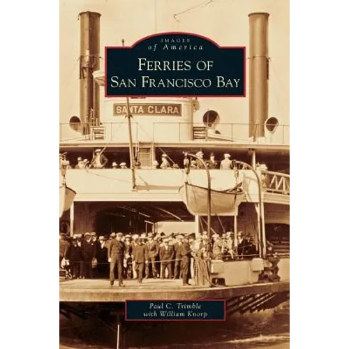 Ferries on San Francisco Bay