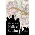 From the Halls of Cuba