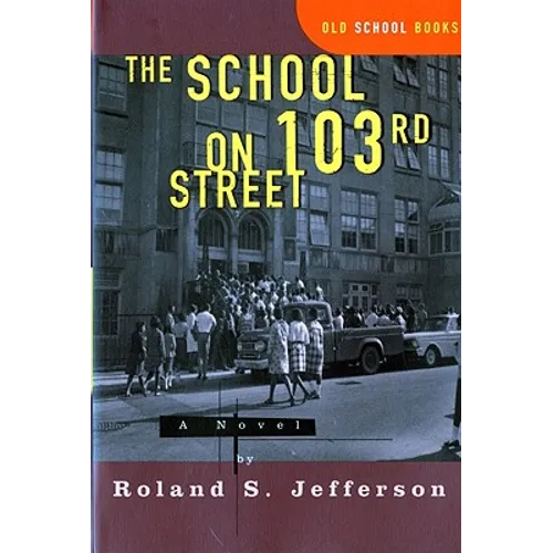 The School on 103rd Street - Paperback
