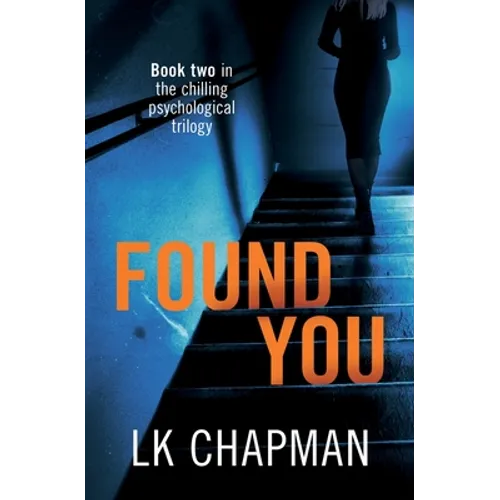 Found You: Book two in the chilling psychological trilogy - Paperback