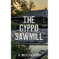 The Gyppo Sawmill - Paperback