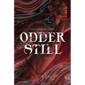 Odder Still - Paperback
