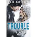 Trouble Me - Paperback