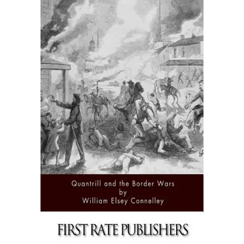 Quantrill and the Border Wars