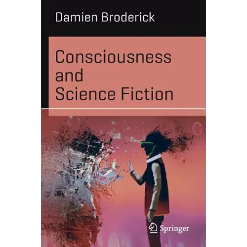 Consciousness and Science Fiction - Paperback