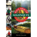 Once Around Algonquin: An Epic Canoe Journey - Paperback
