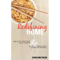 Redefining Home - Paperback