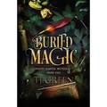 Buried Magic: Paranormal Mystery - Hardcover