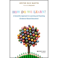 How Do We Learn?: A Scientific Approach to Learning and Teaching (Evidence-Based Education) - Paperback