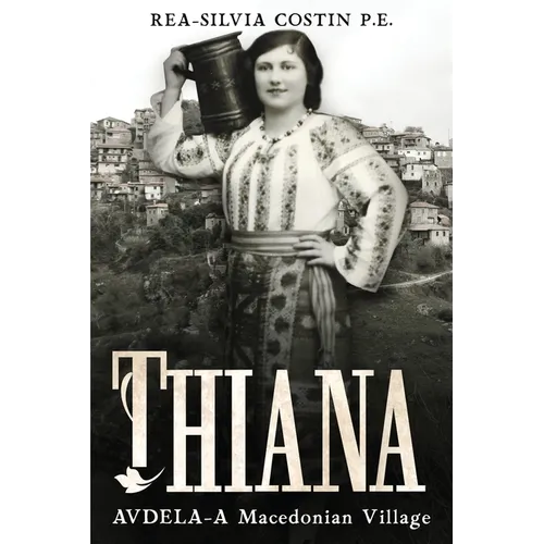 Thiana: AVDELA-A Macedonian Village - Paperback