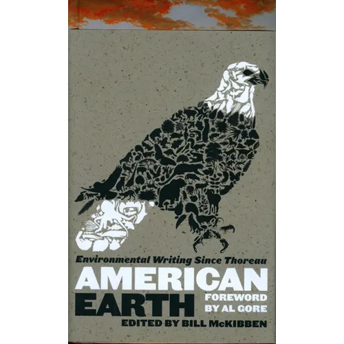American Earth: Environmental Writing Since Thoreau (Loa #182) - Hardcover