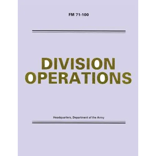 Division Operations (FM 71-100)