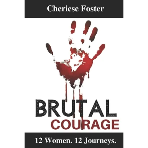 Brutal Courage - Paperback