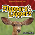 Floppers & Loppers - Board Book