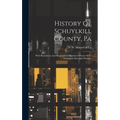 History Of Schuylkill County, Pa: With Illustrations And Biographical Sketches Of Some Of Its Prominent Men And Pioneers
