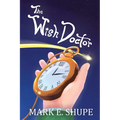 The Wish Doctor - Paperback