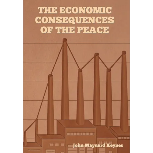 The Economic Consequences of the Peace