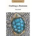 Crafting a Business - Paperback