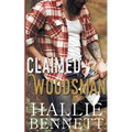 Claimed by the Woodsman - Paperback