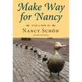 Make Way for Nancy: A Life in Public Art - Paperback